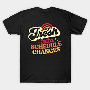 outta schedule  School Counselor back to school T-Shirt